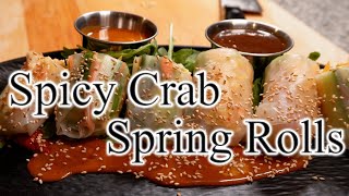 How To Make The ULTIMATE Spicy Crab Spring Rolls: Thai Peanut Sauce Recipe