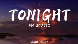 Fm Static  Tonight  S
