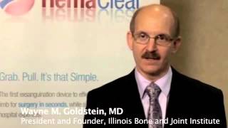 Testimonial - HemaClear® Dr. Wayne M. Goldstein, Pres. and Founder, Illinois Bone and Joint Inst.