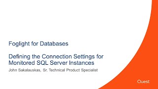 Foglight for Databases - Defining SQL Server agent Connection Settings