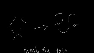 Numb the pain| negative to positive vent