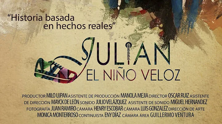 Julin: El Nio Veloz (Cortometraje guatemalteco)