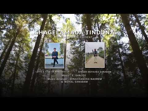 SHAGEI AMADA TINDUNA PROD BY Sk Ningthouja Manipuri New Song 