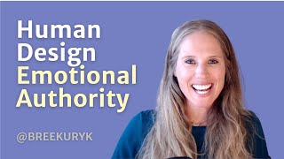 Human Design Emotional Authority | How to Make Aligned Decisions