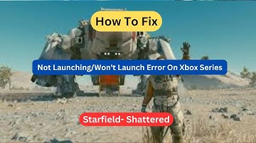 How To Fix Starfield - Shattered Space Not Launching/Won