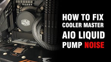How to Fix AIO pump noise - Cooler master AIO liquid buzzing noise