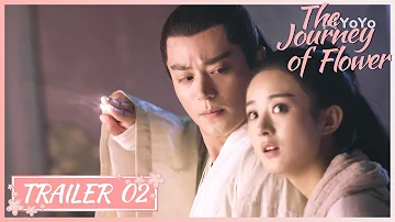 EP 02🔥He called your wife?? A sudden surge of jealousy | The Journey of Flower | 花千骨 | Trailer
