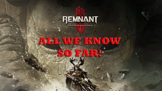 Remnant 2 NEW DLC! All We Know So Far About The Forgotten Kingdom!