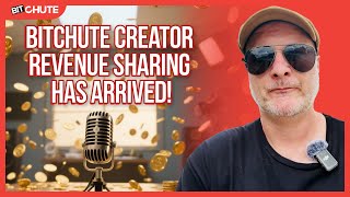 BitChute Creator Revenue Sharing Has Arrived