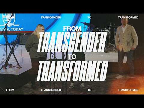 From Transgender to Transformed: God Restored Her Identity!