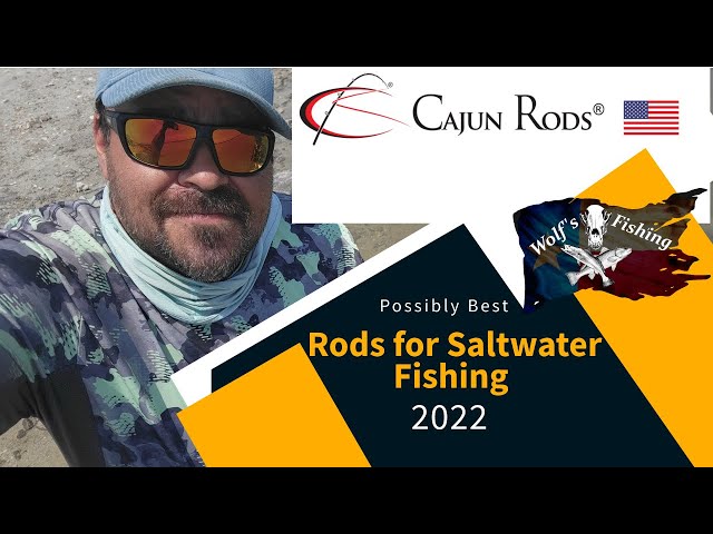 Best Rods for Saltwater Fishing, Wolf's Fishing Corpus Christi Tx 2022 