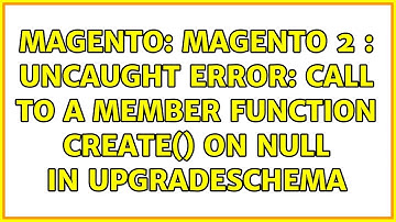 Magento: Magento 2 : Uncaught Error: Call to a member function create() on null in UpgradeSchema