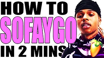 How to Sound like SOFAYGO - OFF THE MAP In 2 MINUTES (Tutorial) FL Studio