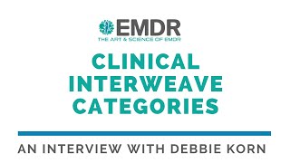 Clinical Interweave Categories - An Interview with Debbie Korn