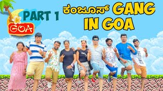 Kanjus Gang In Goa | Part 1| Road trip to Goa | Dhanraj Achar