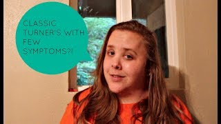 Turner Syndrome Can You Have Clic Ts With Few Symptoms?