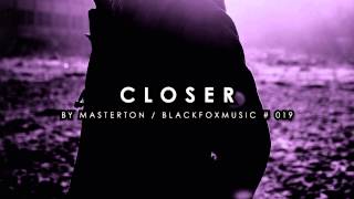 Masterton - Closer - Channel X Remix  BFM019