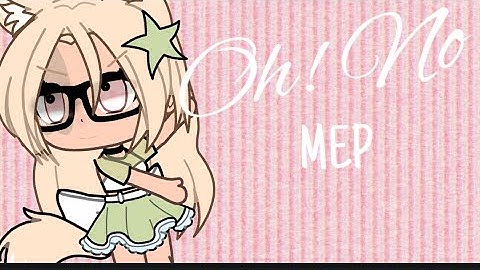 Oh No! (MEP) (Backups Open!) (Rules in desc) ♡︎♡︎ (Beginner friendly kinda-)