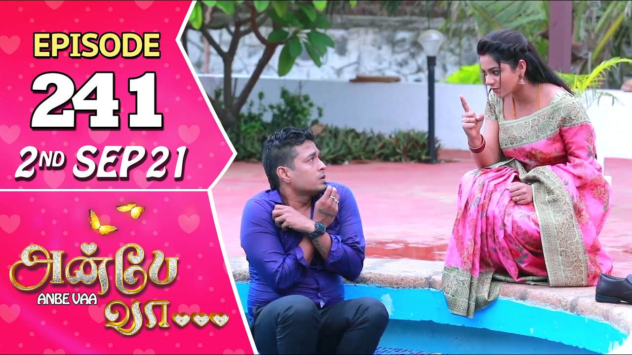 Anbe Vaa Serial | Episode 241 | 2nd Sep 2021 | Virat | Delna Davis | Saregama TV Shows Tamil