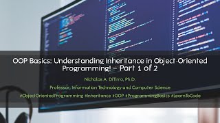 OOP Basics: Understanding Inheritance in Object-Oriented Programming!  - Part 1 of 2 - 032324A01