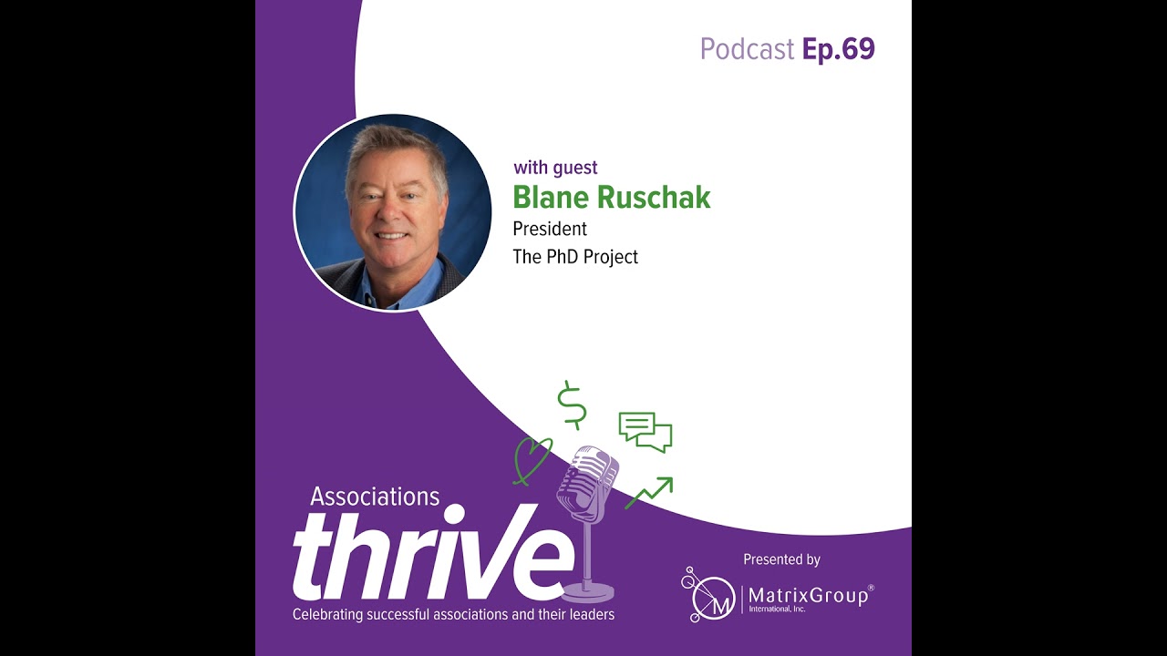 69. Blane Ruschak, President of The PhD Project, On Attracting Black, Hispanic and Native America...