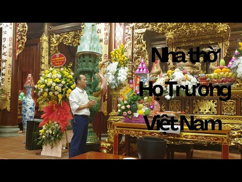Video LỄ KHÁNH THÀNH NHÀ THỜ HỌ TRƯƠNG VIỆT NAM. VĂN HÓA -... - youtube
