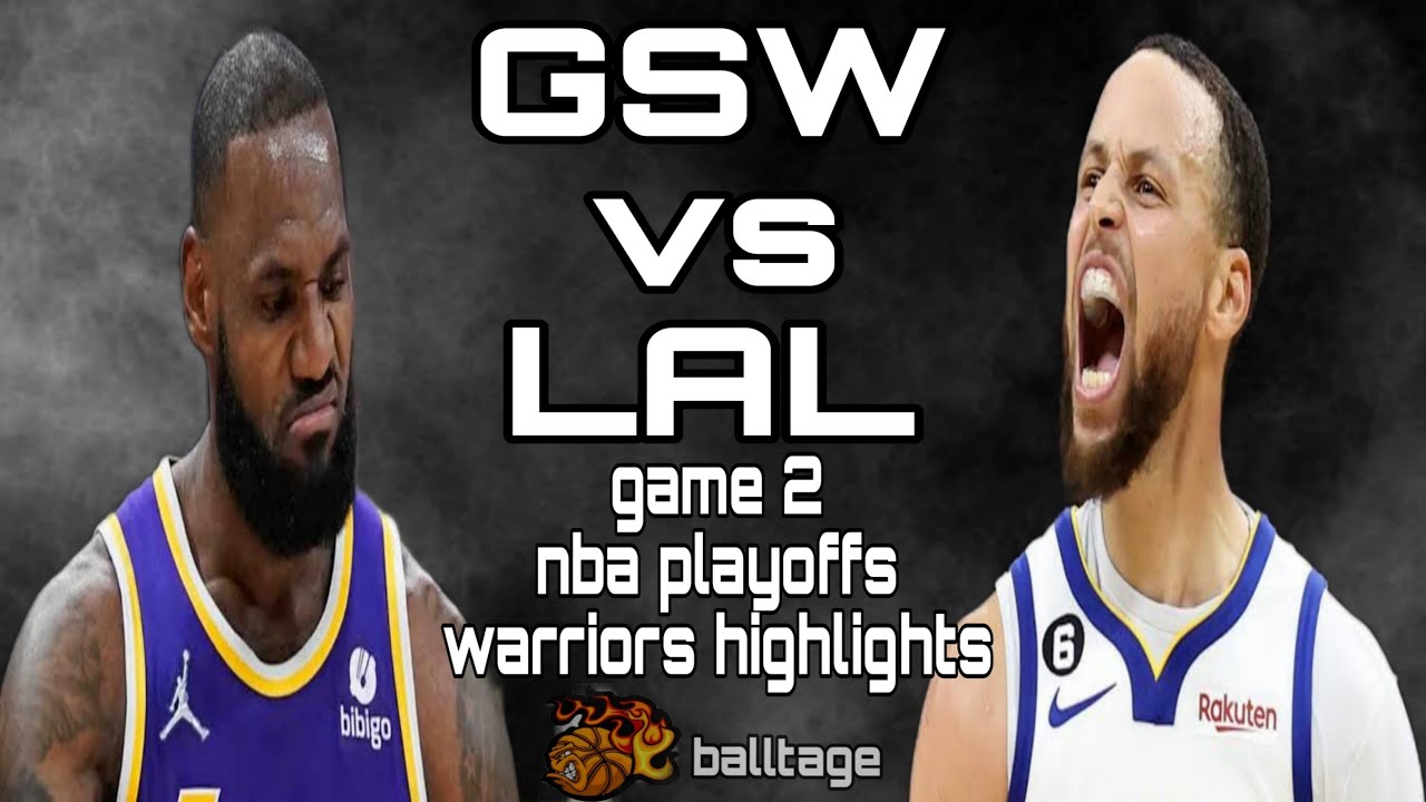 Golden State Warriors vs Los Angeles Lakers/ Game 2 nba playoffs ...
