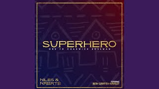Details Super Hero: Ode To Chadwick Boseman (feat. Beth Griffith-Manley) News