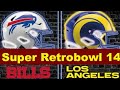 Super RetroBowl 14: Buffalo Bills vs Los Angeles Rams
