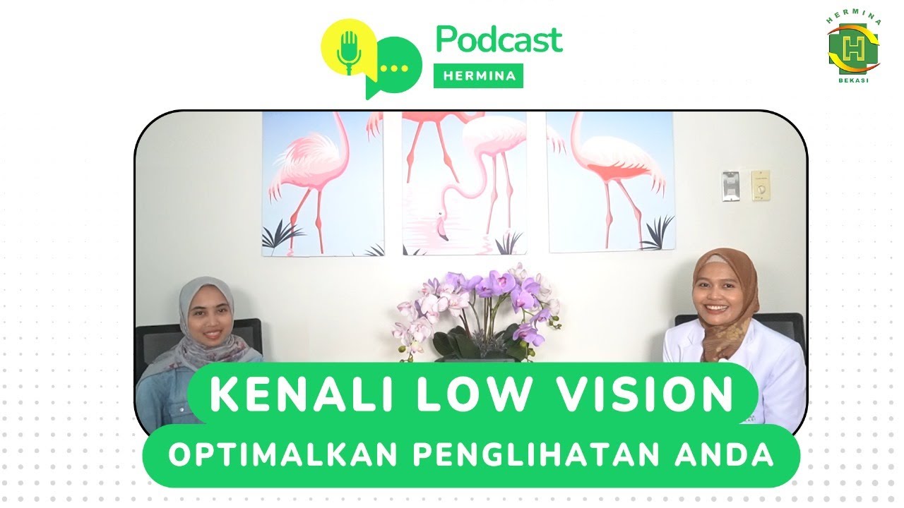 Mengenal Low Vision, Gangguan Penglihatan yang Harus Segera Ditangani - RS Hermina Bekasi
