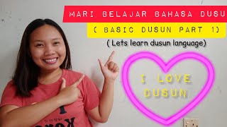 BELAJAR BAHASA DUSUN | LETS LEARN DUSUN LANGUAGE PART 1