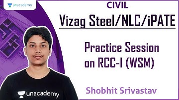 Practice Session on RCC-I (WSM) | Civil Engineering | Shobhit Srivastav