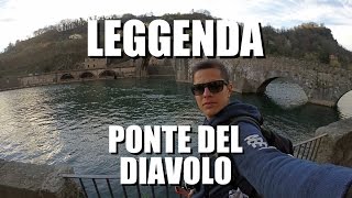 Con il DRONE al PONTE del DIAVOLO | La LEGGENDA