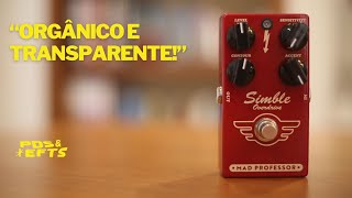 Review: Simble Mk2 Overdrive Mad Professor – Pedais e Efeitos