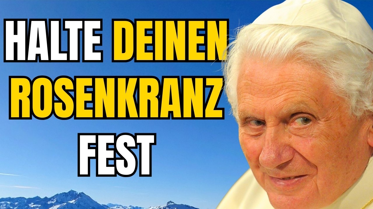 Benedikt XVI WARNT: TU DIES mit deinem ROSENKRANZ um dich vor Negativen Energien zu SCHÜTZEN