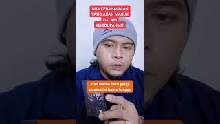 Two Happinesses That Will Enter Your Life