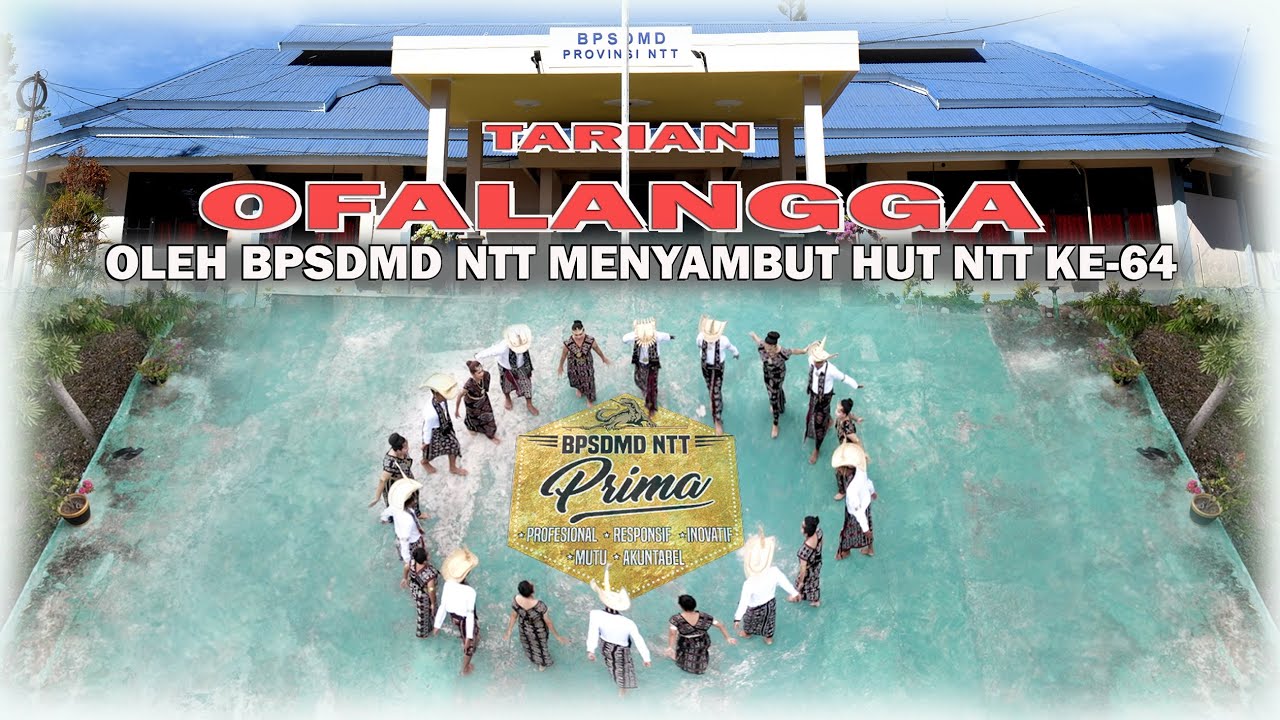 HUT NTT KE-64 TARIAN OFALANGGA || Oleh Badan Pengembangan Sumber Daya Manusia Daerah Provinsi NTT