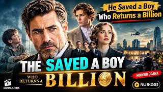 Information He Saved a Poor Boy, Who Returned as a Billionaire CEO | Full Drama Update