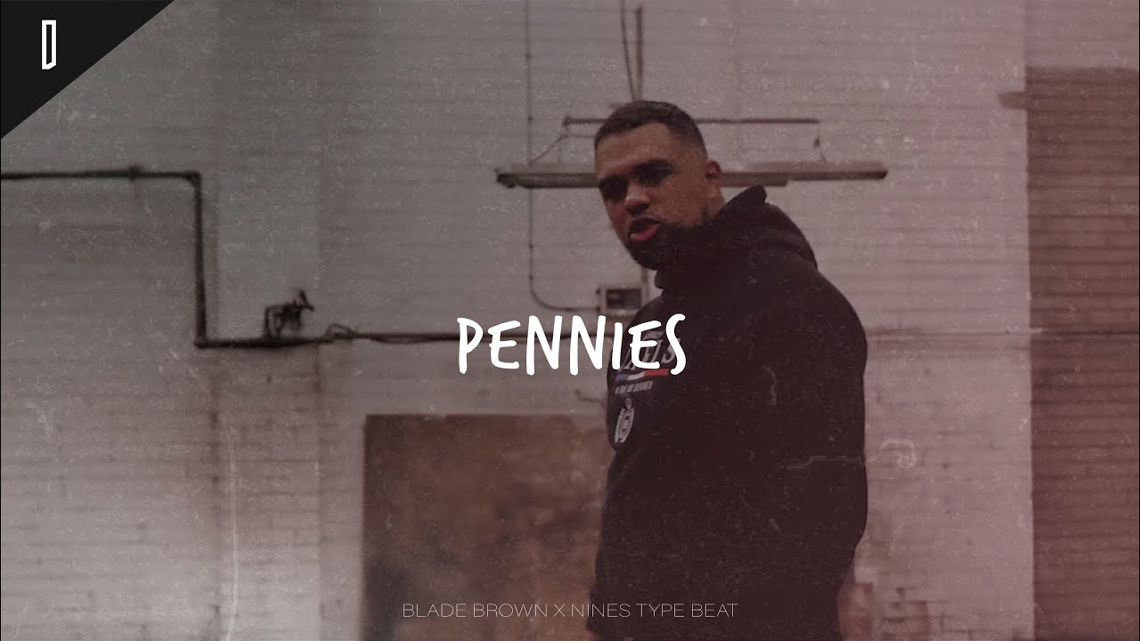 [FREE] Blade Brown x Nines Type Beat "Pennies" UK Rap Instrumental