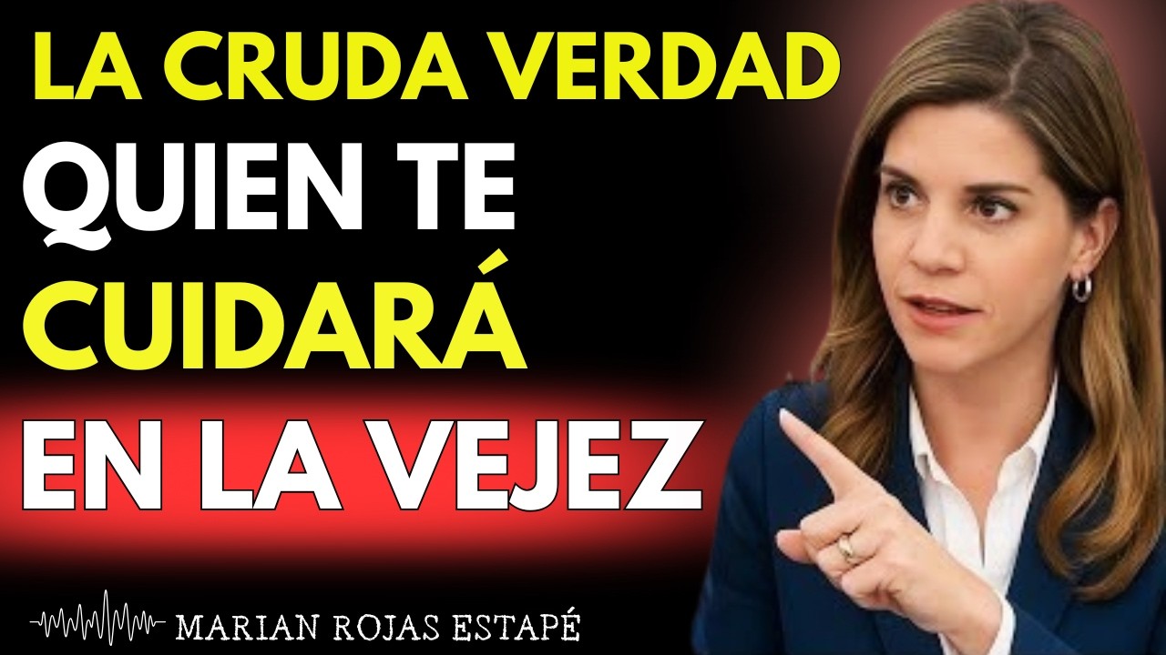 La dura verdad sobre quién te cuidará en la vejez | Marian Rojas Estapé