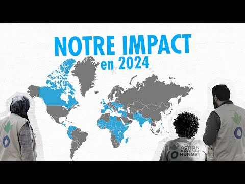 The impact of Action Against Hunger in 2024