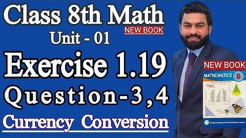 Class 8th Math New book Unit 1 Exercise 1.19 Question 3,4- E.X 1.19 Question 3,4- SNC