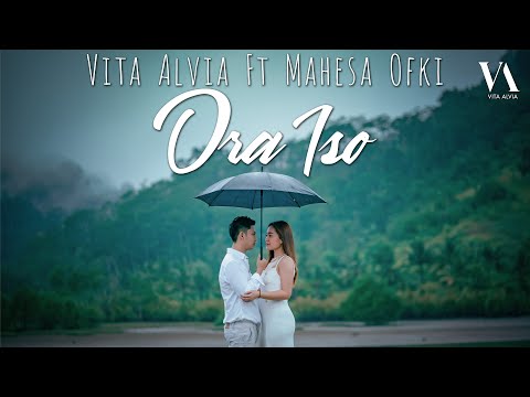 Vita Alvia Ft. Mahesa - Ora Iso