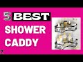 ✅😍Top 5 Best Shower Caddies [ 2024 Buyer&#39;s Guide ]