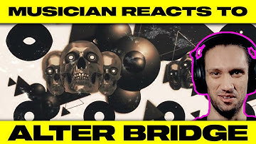Musician Reacts To | Alter Bridge - "This Is War"