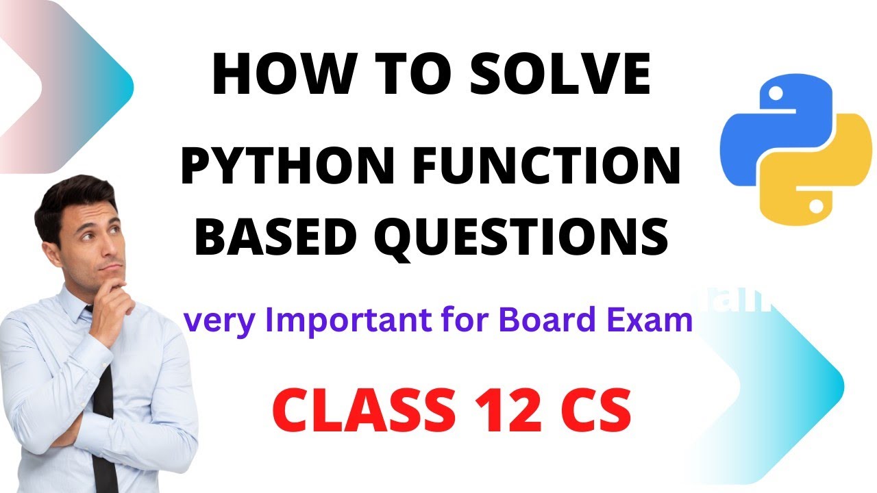 Class 12 Computer Science | How to write python function-based ...