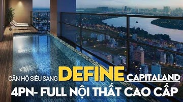 Khám Phá Căn Hộ 4PN  DEFINE Quận 2| Có Hồ Bơi Riêng|Diện Tích Lớn Nhất Sài Gòn|Chỉ 88 Căn Hộ #define