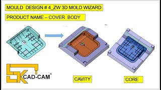 MOLD DESIGN _ How to extract core cavity  using mold wizard .