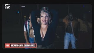 Pnk - Secrets Until Dawn Remix