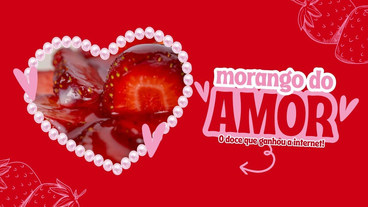 Morango do Amor